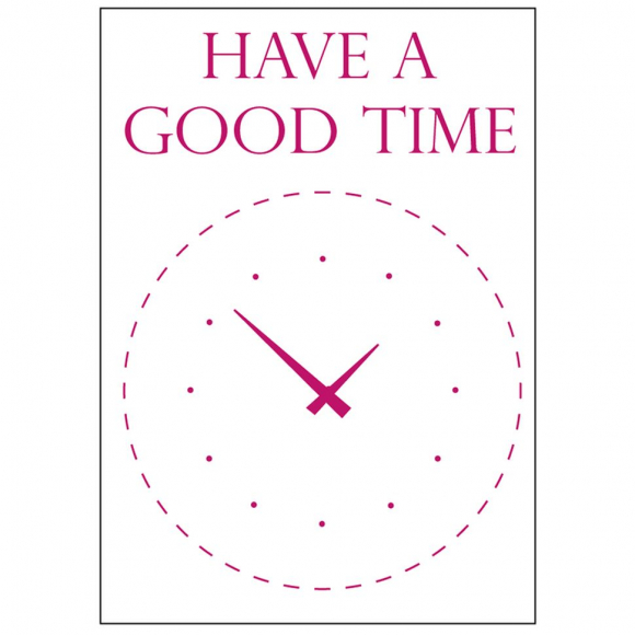 98241_Трафарет "Have a good time" 98241_Трафарет "Have a good time"